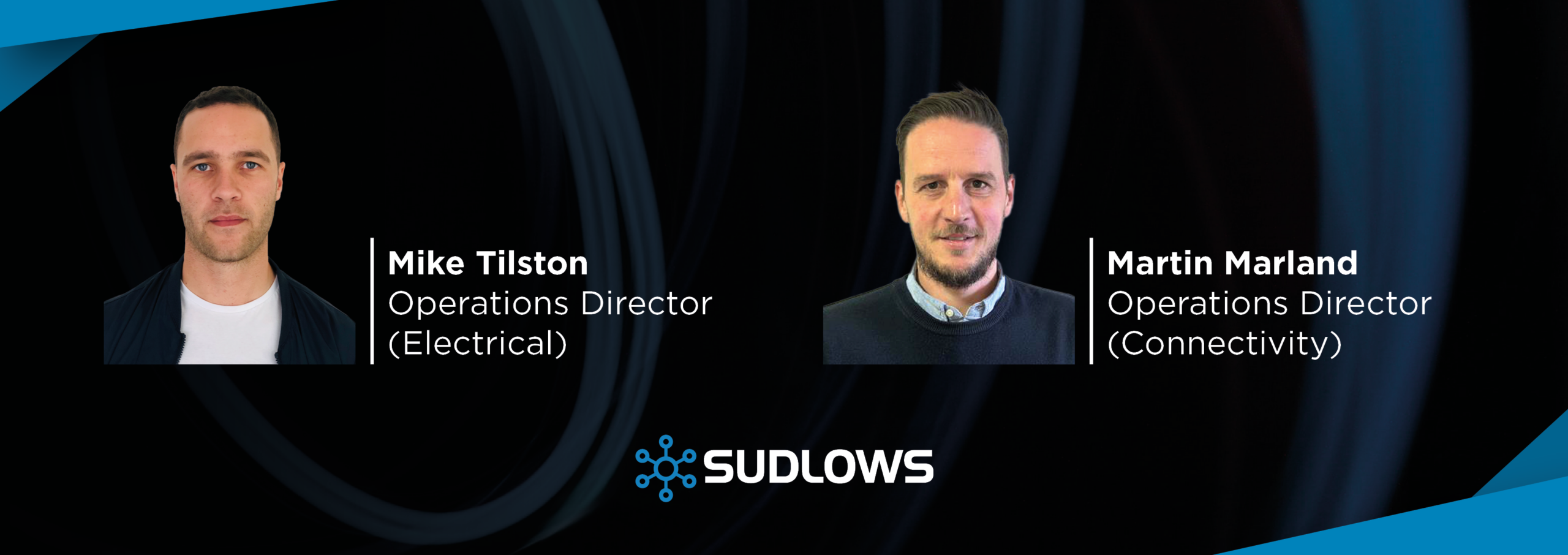 Strengthening Leadership - Sudlows Promotes Two Operations Directors